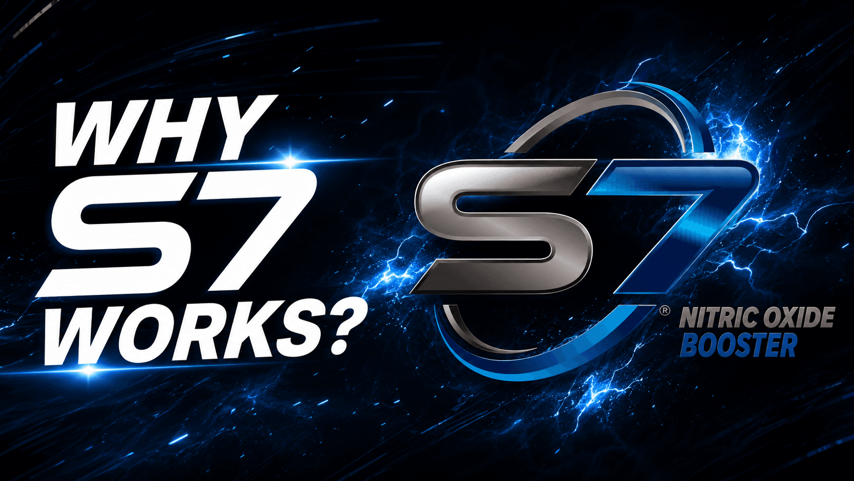 Why S7 Works — S7 Nitric Oxide Booster